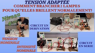 Comment brancher 2 lampes pour quelles brillent normalement Tension et intensité nominalesCours [upl. by Pallaten]