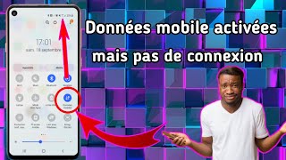 Données mobile activées mais pas de connexion Problème de connexion mobile [upl. by Sera]