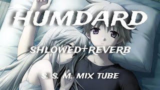 Humdard song  shlowedreverb  humdard lofi song viral [upl. by Riker]