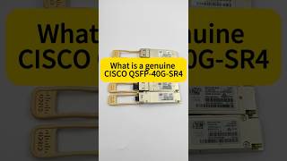 What is a Genuine Cisco QSFP40GSR4 transceiver QSFP 100G 40G CISCO [upl. by Thom]