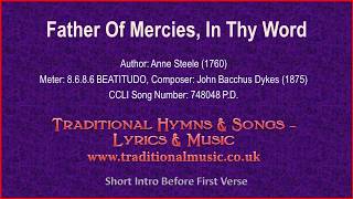 Father Of Mercies In Thy Word  Hymn Lyrics amp Music Video [upl. by Osithe]