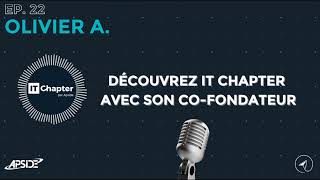 AbracadAbA Episode 22  Découvrez IT Chapter avec son cofondateur  Olivier ABECASSIS [upl. by Lamarre]