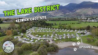 LAKE DISTRICT Keswick Camping and Caravanning Club Site Ep3 [upl. by Naujyt698]