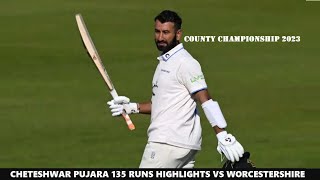 Cheteshwar Pujara 136 Runs Highlights for Sussex vs Worcestershire in County Championship  552023 [upl. by Jaine681]