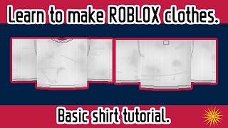 Learn to make ROBLOX clothes with Iskender  Basic shirt tutorial [upl. by Nirrak]