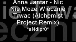 Anna Jantar Nic Nie Moze Wiecznie Trwac Alchemist Project [upl. by Ettie]