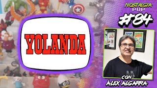 Â¿Yolanda o Comansi  ALEX ALGARRA  LIBRO PVC COMPLETO PVC COMANSI  FIGURAS PVC  Nostalgia Pop 84 [upl. by Starkey]