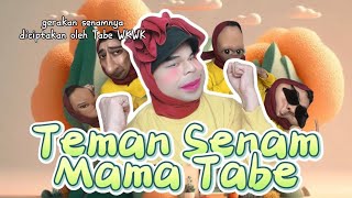 TEMAN quotSENAMquot MAMA TABE The Movie Gerakan Senamnya Diciptakan Oleh Tabe 😂 [upl. by Sivra474]