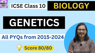 ICSE Class 10 Biology Genetics PYQs with Solution [upl. by Iiette]