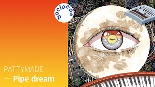 Full Album PATTYMADE  Pipe dream  앨범 전곡 듣기 [upl. by Christalle]