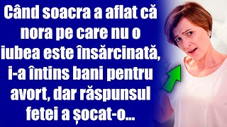 Când soacra a aflat că nora pe care nu o iubea este însărcinată ia întins bani pentru avort [upl. by Marasco]