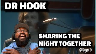 Dr Hook  “Sharing The Night Together” 1978  REACTION [upl. by Rizan]