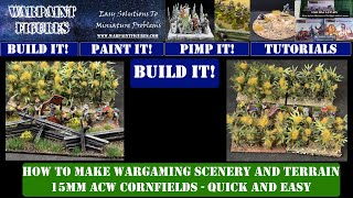 BUILD IT 2 HOW TO MAKE WARGAMING TERRAIN  QUICK amp EASY ACW CORNFIELDS [upl. by Duster260]