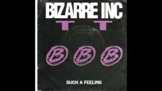 Bizarre Inc ‎ Such A Feeling Radio Edit  1991 [upl. by Ynohtnanhoj]