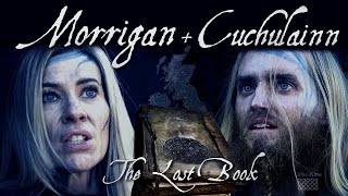 Morrigan amp Cuchulainn CELTICS quotThe Lost Bookquot Season 2 4K Vers39 [upl. by Claire]