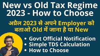 New Tax Regime vs Old Tax Regime 2023  TDS Deduction Calculation on Salary For FY 202324 [upl. by Arym]