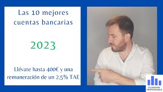 Las 10 mejores cuentas bancarias en 2023 elige el mejor banco [upl. by Ateiram71]