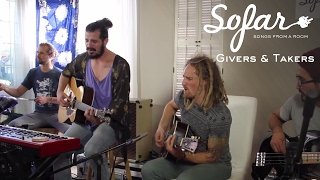 Givers amp Takers  Weeps In Waves  Sofar San Diego [upl. by Frissell]