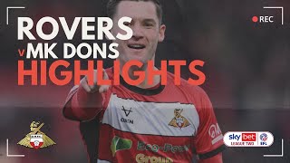 Doncaster Rovers v MK Dons highlights [upl. by Nileuqcaj416]