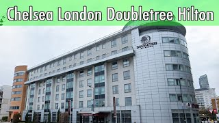 Doubletree Hilton Chelsea London  Hotel review [upl. by Acire]