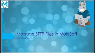 Manage SFTP files in MuleSoft  Create Move Write Files and append file with and without headers [upl. by Iralam]