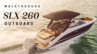 SLX 260 Outboard Walkthrough  SLX Model Family  Sea Ray Boats [upl. by Whatley]