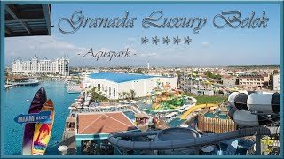 Granada Luxury Belek  Aquapark  Belek  Turkey  Holiday  Aquapark  All Inclusive  Luxury [upl. by Ynolem]