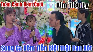 Cha Kim Tiểu Long khóc nghẹn cùng các con song ca hát tiễn biệt đêm cuối bé Kim Tiểu Ly [upl. by Nylkaj257]