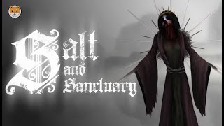 Salt and Sanctuary Perfect Platinum Walkthrough  100 in under 3 hours [upl. by Hobbie]