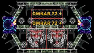 OMKAR 72 DJ SONG [upl. by Bliss]