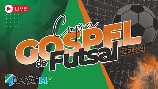 AO VIVO  5Âº CAMPEONATO GOSPEL FUTSAL 2024  TERÃ‡A FEIRA 0608  NAVIRAÃ MS [upl. by Newcomb41]