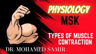 MSK types of muscle contraction [upl. by Legra]