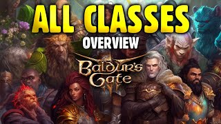 Baldurs Gate 3  An Overview of ALL Classes  CHOOSE NOW🔥 [upl. by Guerin]