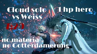 FINAL FANTASY VII REMAKE Cloud solo vs Weiss 729 no materia no Gotterdamerung [upl. by Analak412]