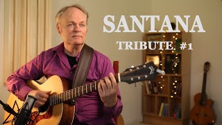 Santana Tribute 1  Acoustic solo JAZZ Guitar [upl. by Ravaj882]