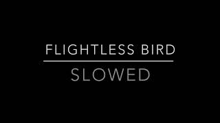 Flightless Bird American Mouth  Wedding Version  Slowed amp Reverb [upl. by Jacquenetta]