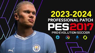 PES 2017  PROFESSIONALS PATCH 232024  102123  PC [upl. by Lhadnek]