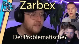 Reaction Zarbex jetzt der SUPER Problematische [upl. by Nabroc]