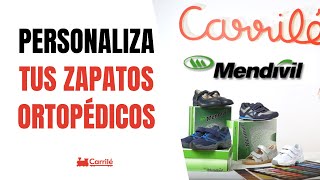 PERSONALIZA los ZAPATOS ORTOPÉDICOS Mendivil de niña y niño en Calzados Carrilé [upl. by Analra]