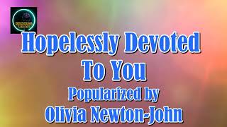 Hopelessly Devoted To You by Olivia Newton John KARAOKE [upl. by Chandos]