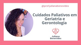 Cuidados Paliativos em Geriatria e Gerontologia [upl. by Edwards]