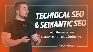 Technical SEO amp Semantic SEO with Koray Tugberk Gubur [upl. by Yerrok]