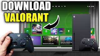 How To Download Valorant On Xbox Series XS  Easy Guide [upl. by Joash383]