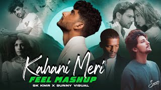 Kahani Meri Feel Mashup  Kaifi Khalil  Darshan Raval  Sunny Visual  Poocho Na Mujhse Kahani Meri [upl. by Uok]