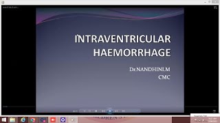 INTRAVENTRICULAR HEMORRHAGE [upl. by Aiciled]