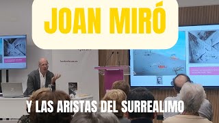 Joan Miró y las aristas del surrealismo Charlas de estética [upl. by Iahc]