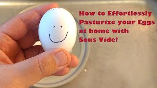 Effortlessly Pasteurize Eggs at Home with Sous Vide [upl. by Yrtnahc]