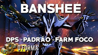 BANSHEE PRIME BUILDS 0 Forma 2019  Warframe [upl. by Durno582]