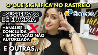 SOLICITAÇÃO DE SUSPENSÃO DE ENTREGA RASTREIO CORREIOS O QUE É COMPRAS SHEIN SHOPEE ALIEXPRESS [upl. by Arathorn]