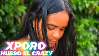 XPORO  HUESO EL CRAZY  VIDEO OFICIAL  DirK6 films [upl. by Giamo]